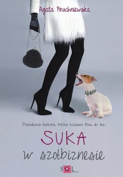 Suka w szołbiznesie - Agata Pruchniewska