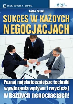 Sukces w każdych negocjacjach - ebook - Fuchs Bolko