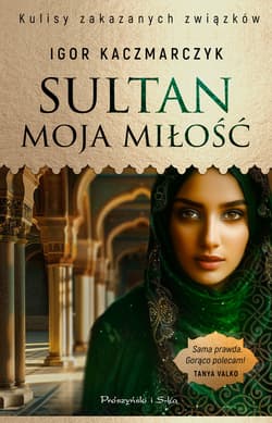Sultan, moja miłość - ebook - Igor Kaczmarczyk