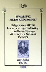 Sumariusz metryki koronnej T.XXI - red. Dominik Kadzik