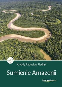 Sumienie Amazonii - ebook - Fiedler Arkady Radosław