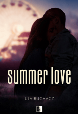 Summer Love - Ula Buchacz