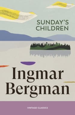 Sunday's Children - Ingmar Bergman