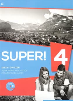 Super! 4 Zeszyt ćwiczeńi B1 + CD HUEBER - Birgit Kir, Kołsut Sławomira