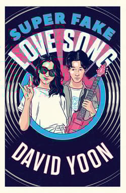 Super Fake Love Song - David Yoon