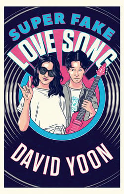 Super Fake Love Song - ebook - David Yoon
