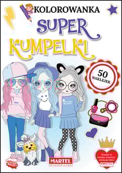 Super kumpelki. Kolorowanka z naklejkami - Katarzyna Ratajszczak