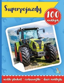 Super pojazdy. 100 naklejek z plakatem - Małgorzata Ewa Skibińska