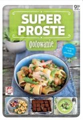 Super proste gotowanie Nie więcej niż 6 składników - Praca zbiorowa