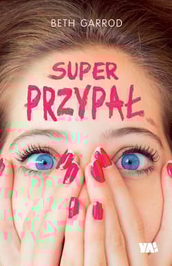 Super przypał - Beth Garrod