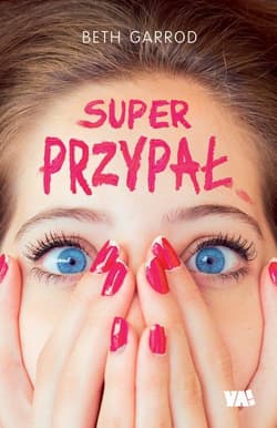 Super przypał - Beth Garrod