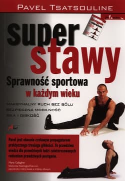 Super stawy Sprawnośc sportowa w każdym wieku - Pavel Tsatsouline