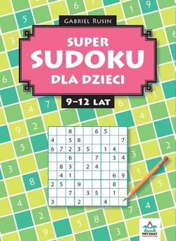 Super sudoku dla dzieci 9-12 - Gabriel Rusin