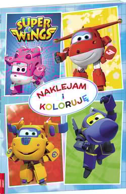 Super Wings Naklejam i koloruję