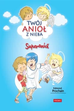 Superanioł - Edmond Prochain