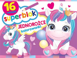 Superblok. Jednorożce - Prca zbiorowa