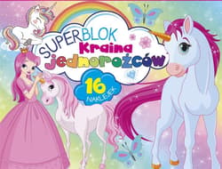 Superblok Kraina jednorożców - Praca zbiorowa