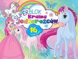 Superblok Kraina jednorożców - Praca zbiorowa