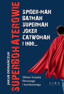 Superbohaterowie - Jakub Demiańczuk