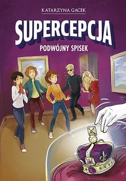 Supercepcja. Podwójny spisek - Katarzyna  Gacek