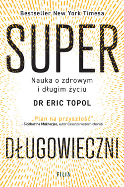 Superdługowieczni - Topol Eric