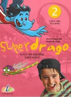 Superdrago 2 podręcznik SGEL - Carolina Caparros,  Burnham Charlie