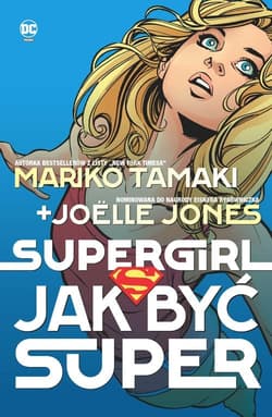 Supergirl Jak być super - Mariko Tamaki, Jöelle Jones