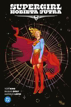 Supergirl. Kobieta Jutra