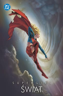 Supergirl. Świat - Opracowanie Zbiorowe