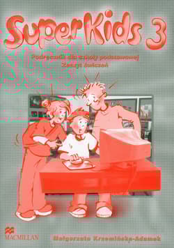 SuperKids 3 zeszyt ćwiczeń Szkoła podstawowa - Małgorzata Krzemińska-Adamek