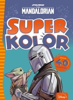 Superkolor. Star Wars The Mandalorian - Praca zbiorowa