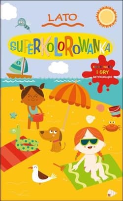 Superkolorowanka - Lato - Praca zbiorowa