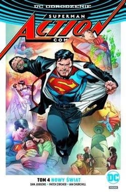 Superman Action Comics Tom 4 Nowy świat - Churchill Ian