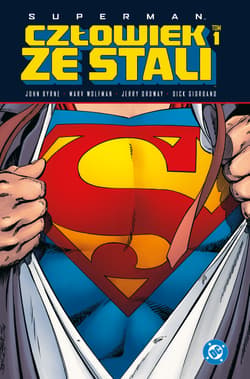 Superman. Człowiek ze Stali. Tom 1 - Opracowanie Zbiorowe