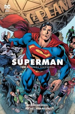 Superman Tom 3 Prawda ujawniona - Brian Michael Bendis