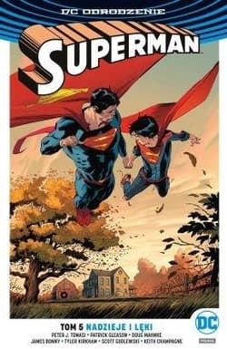Superman Tom 5 Nadzieje i lęki - Champagne Keith, Bonny James