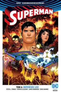 Superman Tom 6 Imperius Lex - J.Tomasi Peter, Gleason Patrick, Robinson James A.