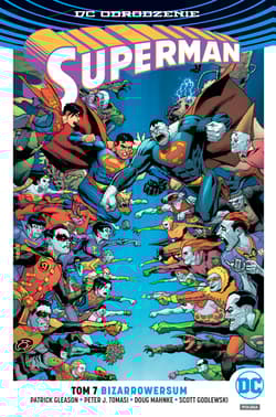 Superman Tom 7 Bizarrowersum - Gleason Patrick, J.Tomasi Peter