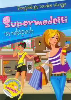 Supermodelki na zakupach Projektuję modne stroje - Anna Wiśniewska