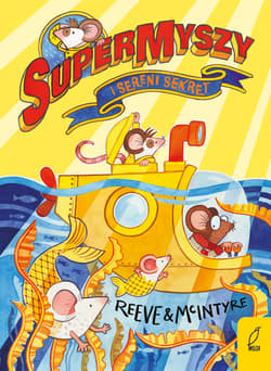 SuperMyszy i sereni sekret - Philip Reeve
