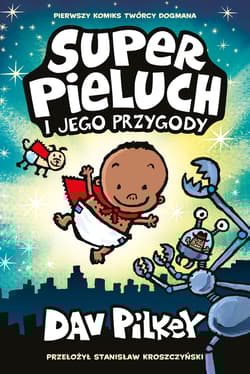 Superpieluch i jego przygody - Dav Pilkey