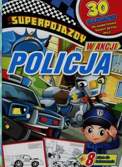 Superpojazdy w akcji Policja - Anna Wiśniewska