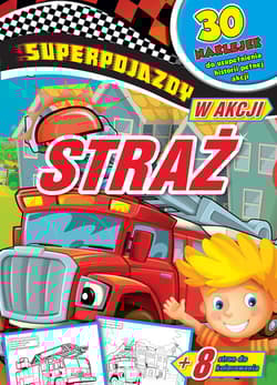 Superpojazdy w akcji Straż - Praca zbiorowa