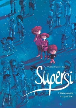 Supersi Mała gwiazda tuż pod Tsih Tom 1 - Frederic Maupome