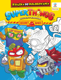 SuperThings Książka do kolorowania Seria Secret Spies - Praca zbiorowa