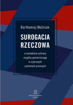Surogacja rzeczowa - ebook -  Woźniak Bartłomiej