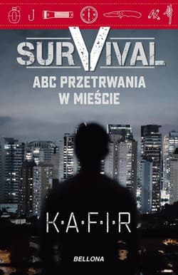 Survival ABC przetrwania w mieście - Kafir