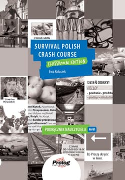 Survival Polish Crash Course Classroom Edition Podręcznik nauczyciela - Ewa Kołaczek