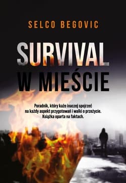 Survival w mieście Realne sekrety przetrwania