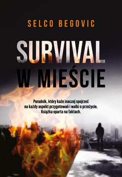 Survival w mieście Realne sekrety przetrwania